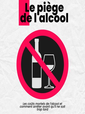 cover image of Le piège de l'alcool